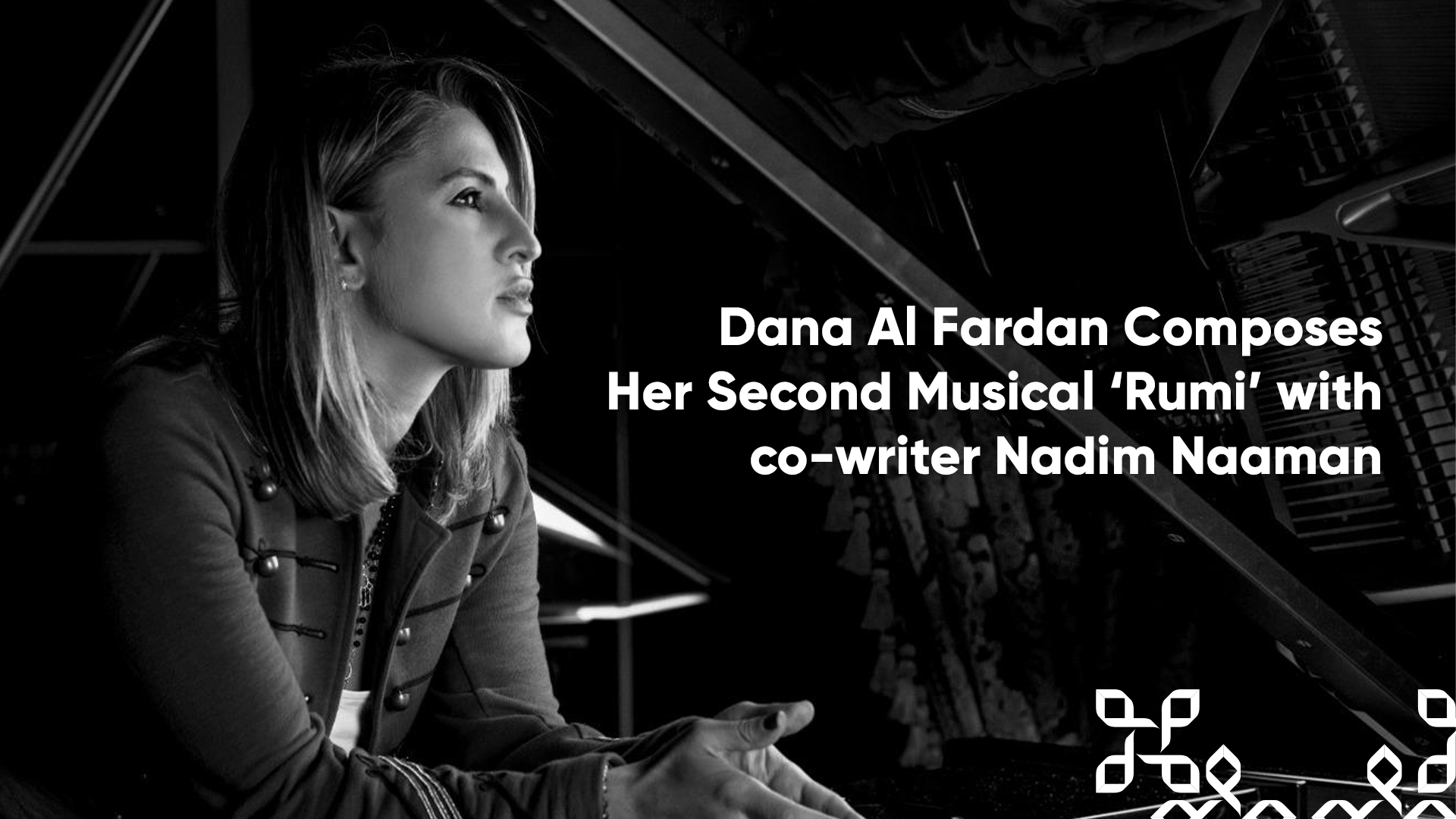 Dana Al Fardan Composes her Second Musical ‘Rumi’ along with Co-Writer and West End star Nadim Naaman